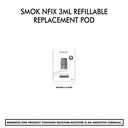 Smok Nfix 3Ml Refillable Replacement Pod