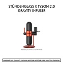 Stündenglass X TYSON 2.0 Gravity Infuser
